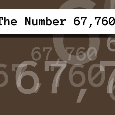 About The Number 67,760