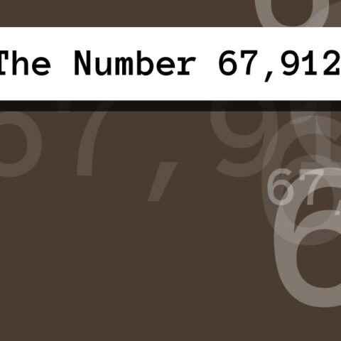 About The Number 67,912
