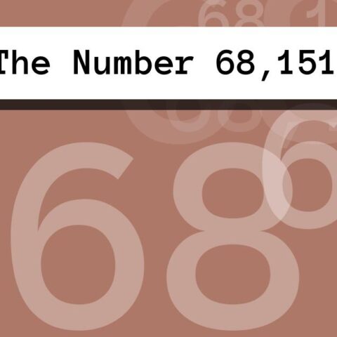 About The Number 68,151