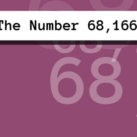 About The Number 68,166