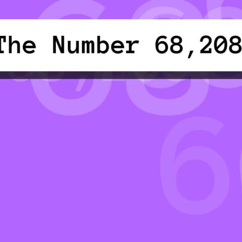About The Number 68,208
