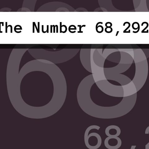 About The Number 68,292
