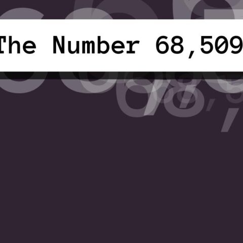 About The Number 68,509