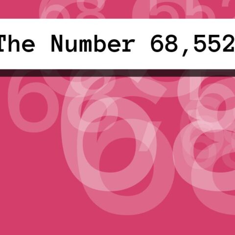About The Number 68,552