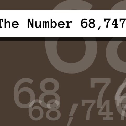 About The Number 68,747