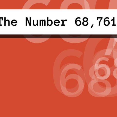 About The Number 68,761