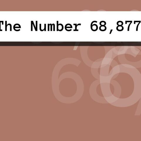 About The Number 68,877