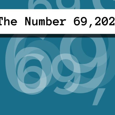 About The Number 69,202