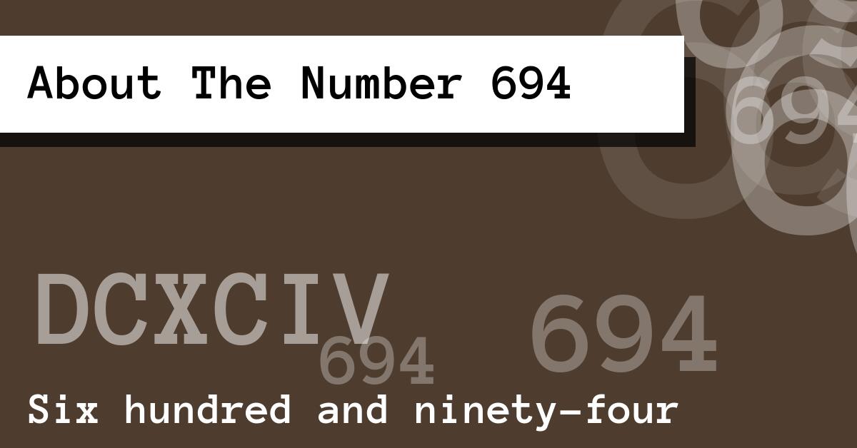 About The Number 694