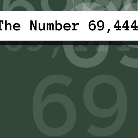 About The Number 69,444