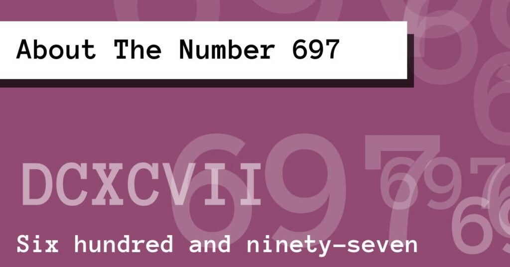 About The Number 697