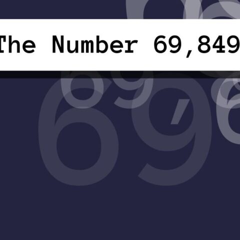 About The Number 69,849