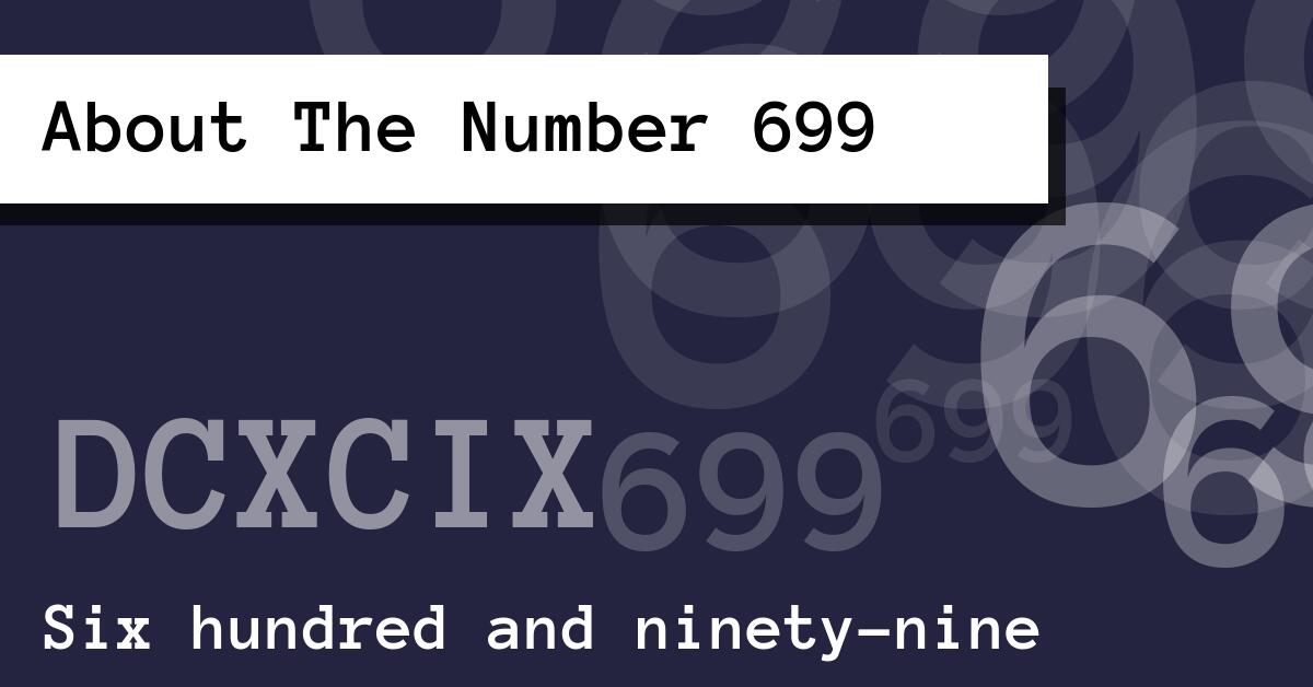 About The Number 699