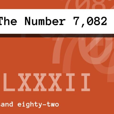 About The Number 7,082