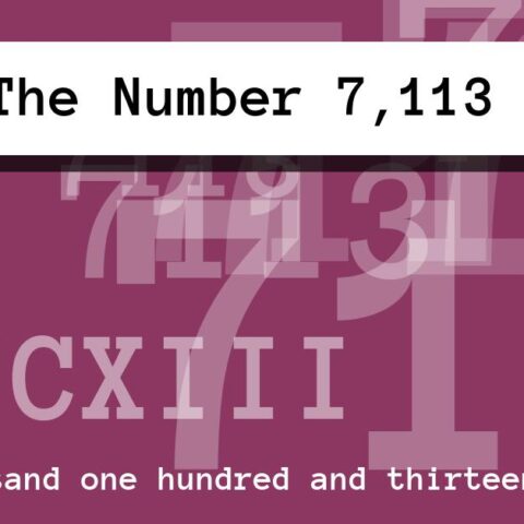About The Number 7,113