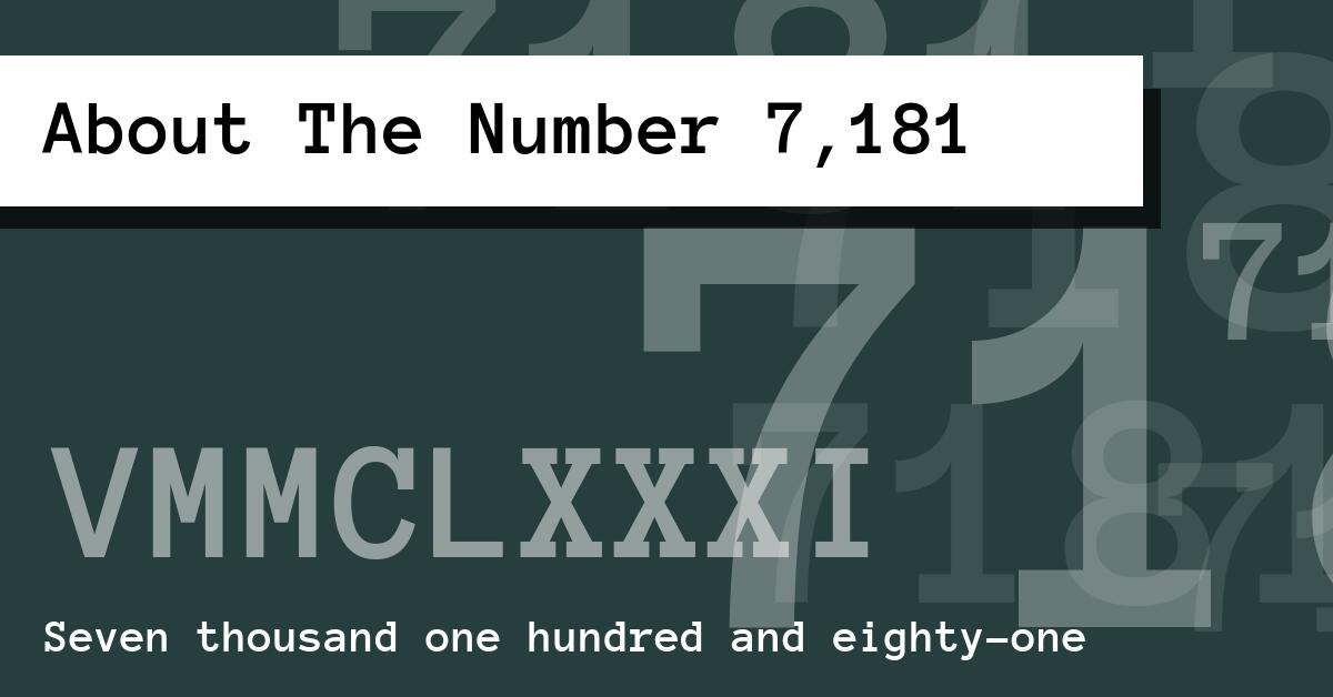 About The Number 7,181