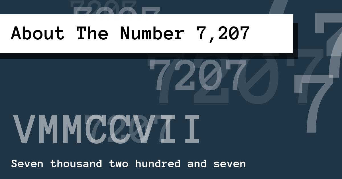 About The Number 7,207