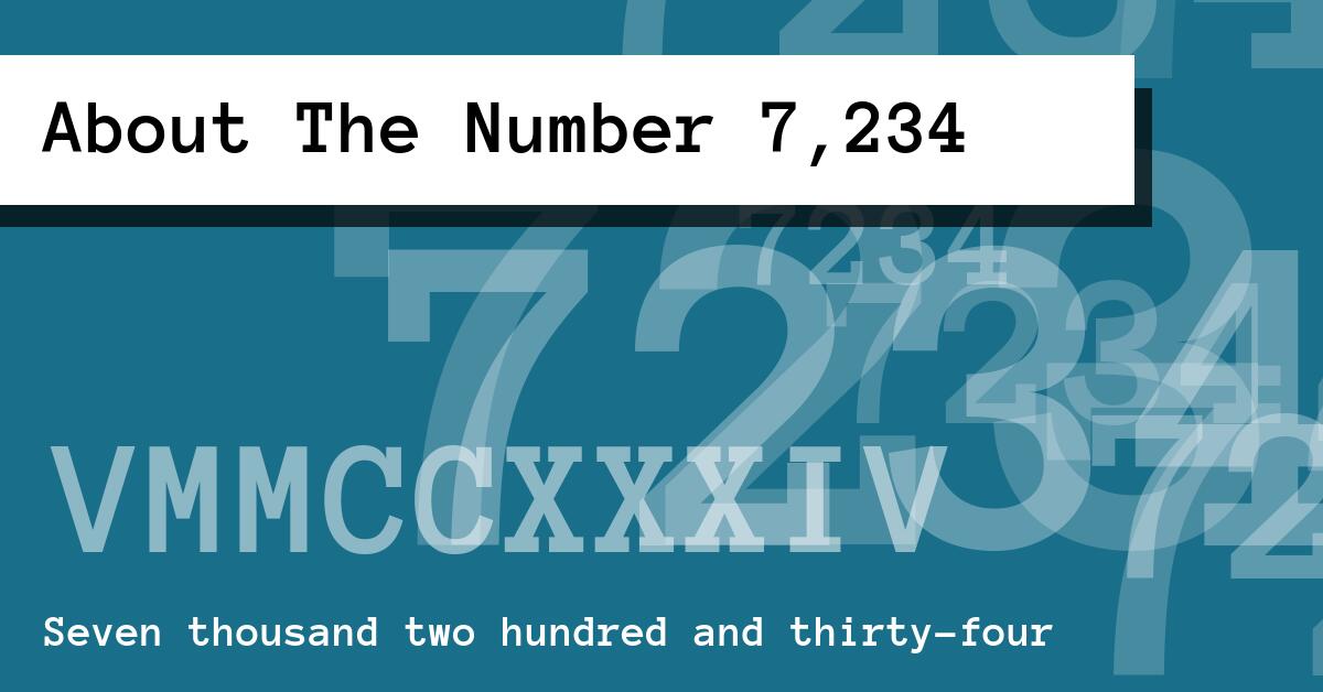 About The Number 7,234