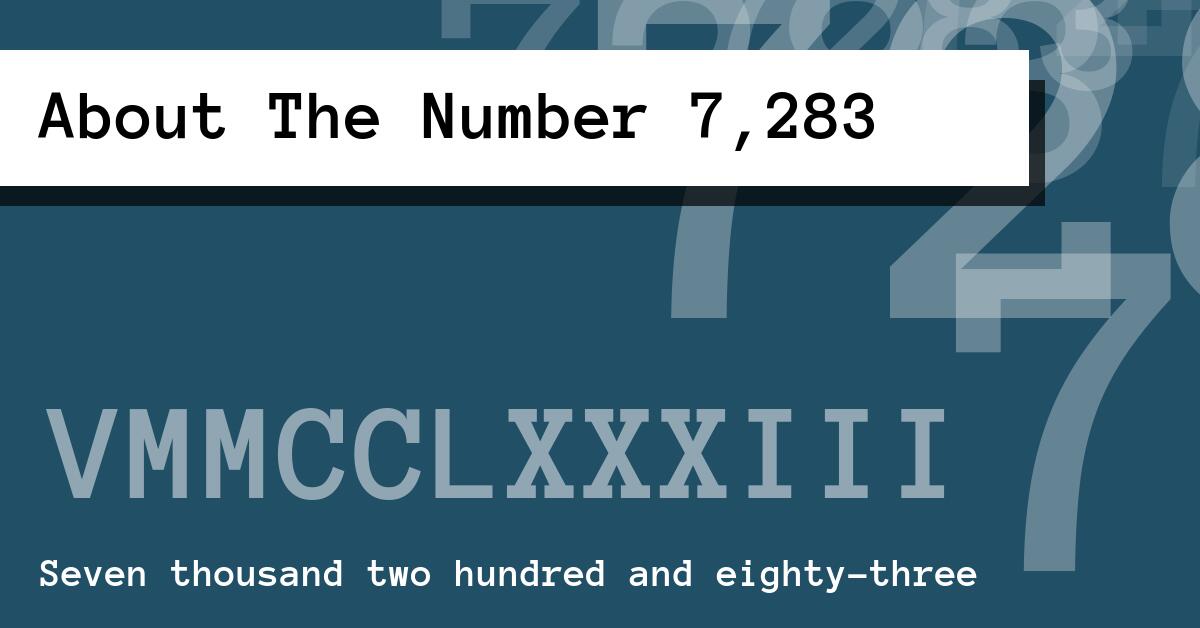 About The Number 7,283