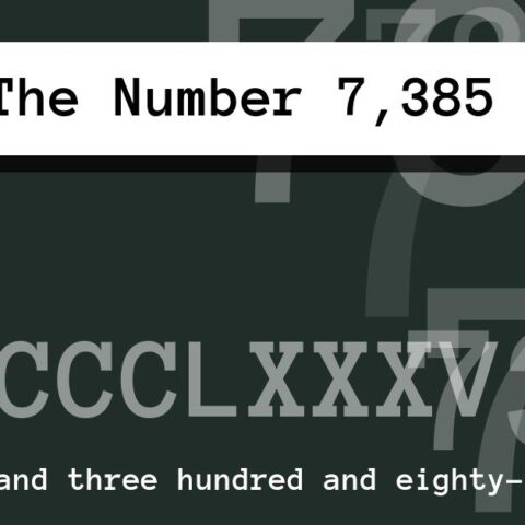 About The Number 7,385