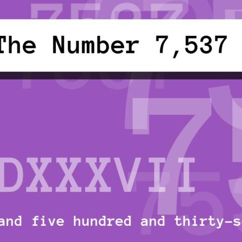 About The Number 7,537