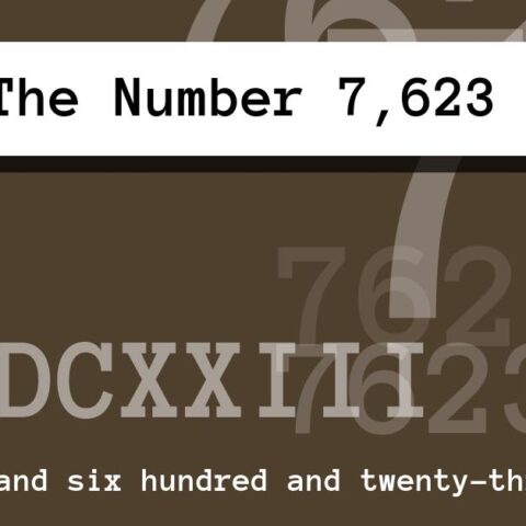 About The Number 7,623