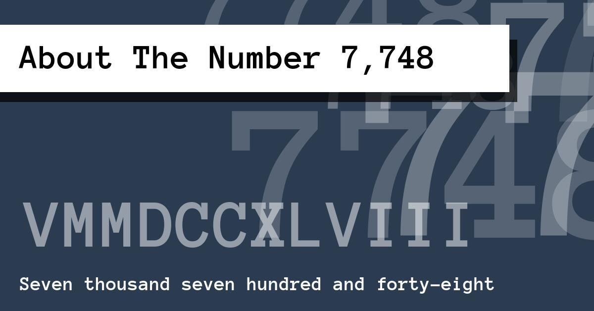 About The Number 7,748