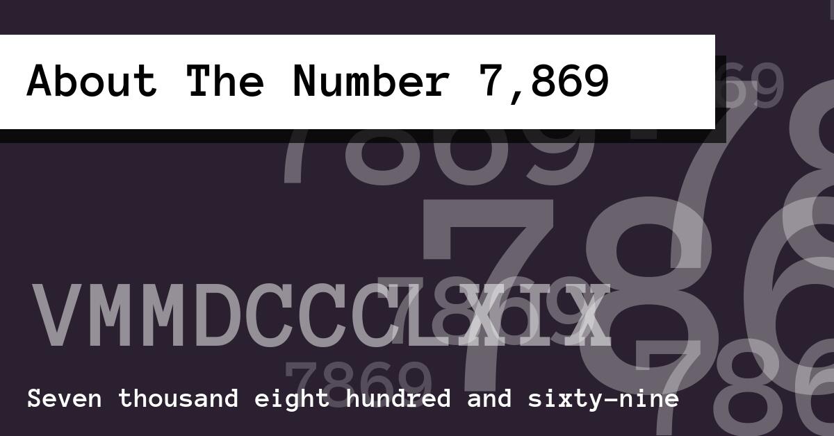 About The Number 7,869