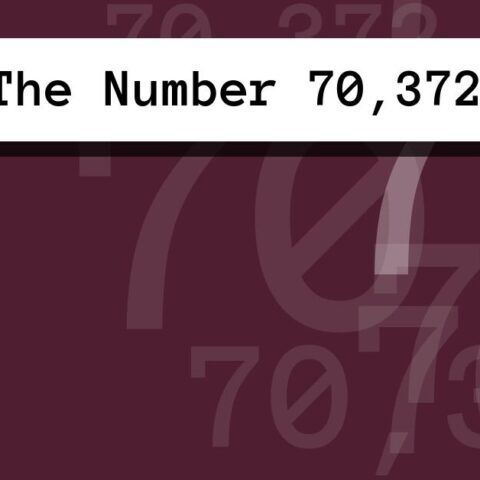 About The Number 70,372