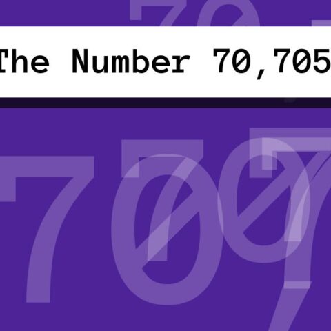 About The Number 70,705