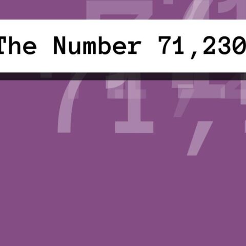 About The Number 71,230