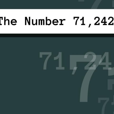 About The Number 71,242
