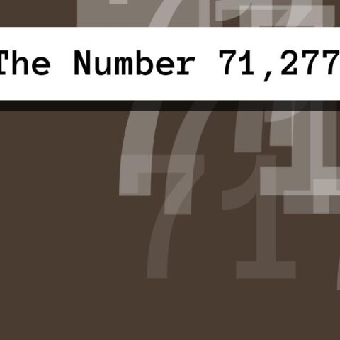 About The Number 71,277