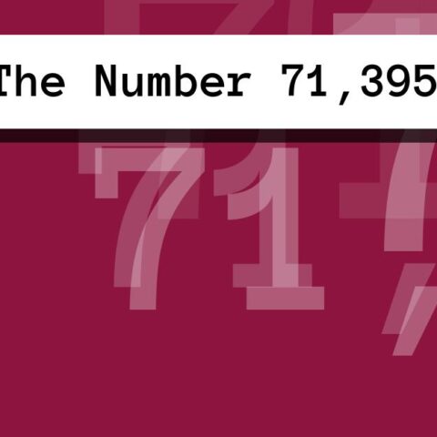 About The Number 71,395