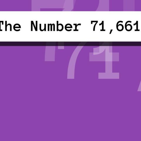 About The Number 71,661