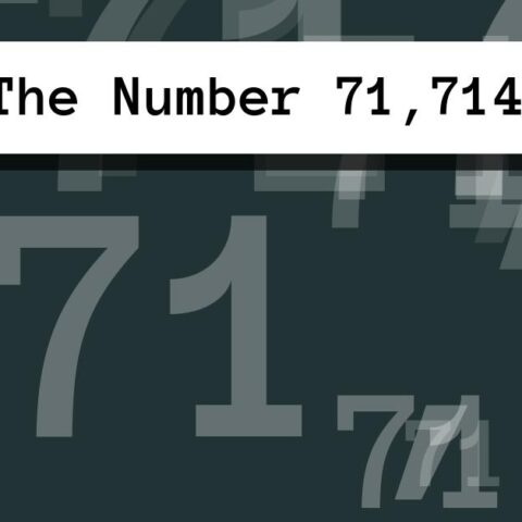 About The Number 71,714