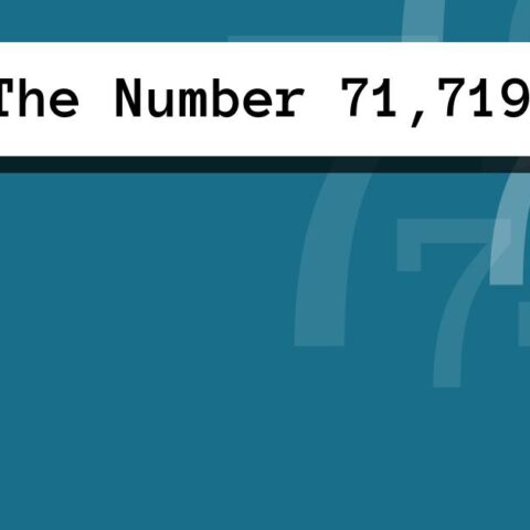 About The Number 71,719