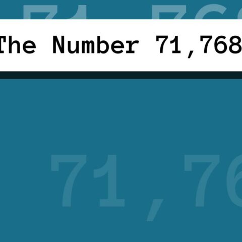 About The Number 71,768