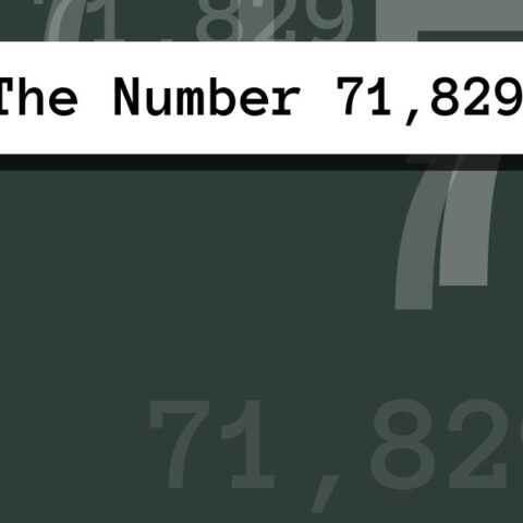 About The Number 71,829