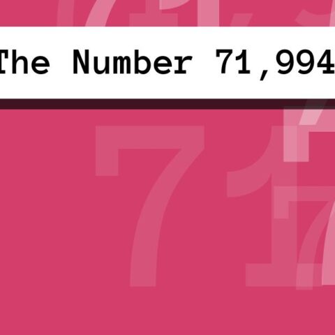 About The Number 71,994