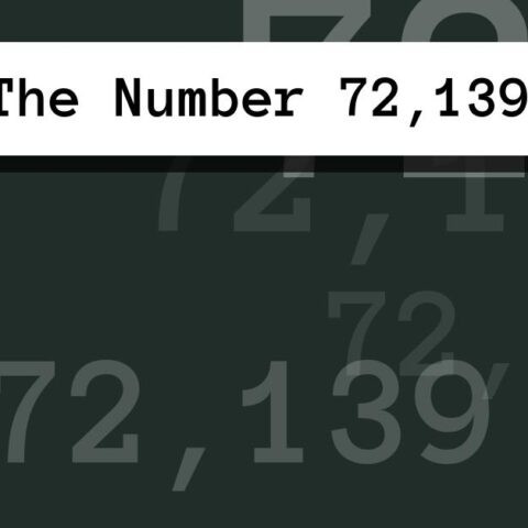 About The Number 72,139