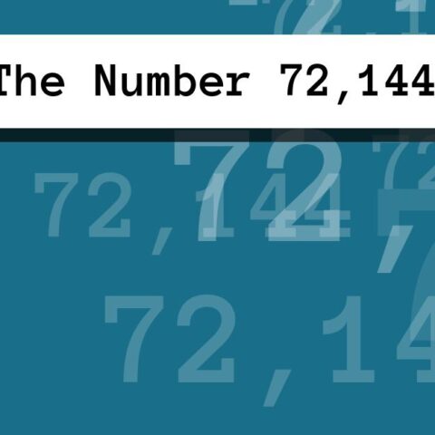 About The Number 72,144