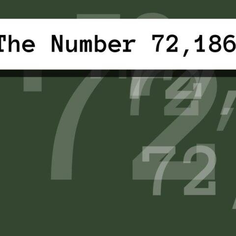 About The Number 72,186