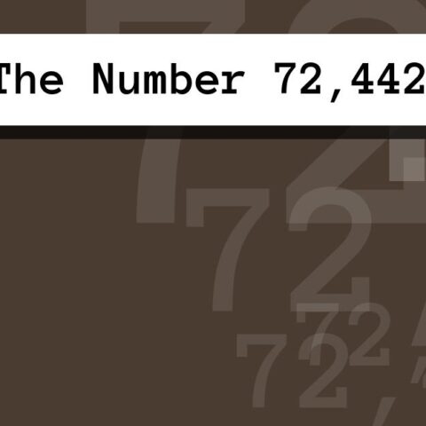 About The Number 72,442