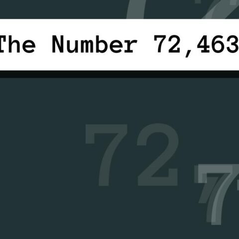 About The Number 72,463