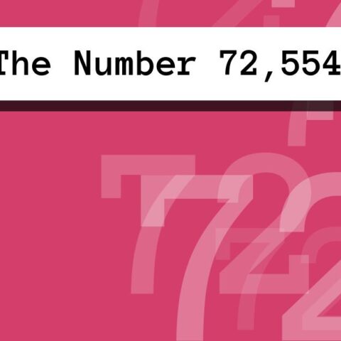 About The Number 72,554