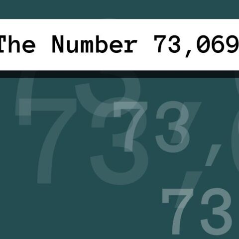 About The Number 73,069