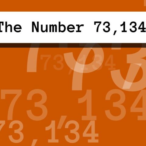 About The Number 73,134