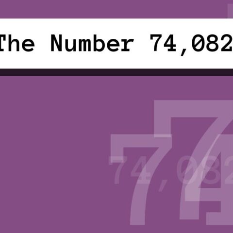 About The Number 74,082
