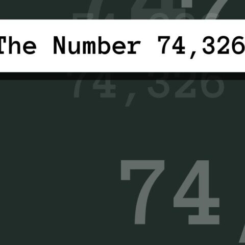 About The Number 74,326